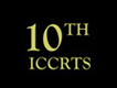 The Tenth International Command and Control Research and Technology Symposium